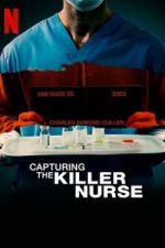 Watch Capturing the Killer Nurse Solarmovie