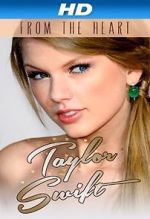Watch Taylor Swift: From the Heart Solarmovie