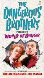 Watch Dangerous Brothers Present: World of Danger Solarmovie