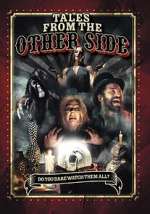 Watch Tales from the Other Side Solarmovie
