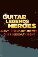 Watch Guitar Legends for Heroes Solarmovie