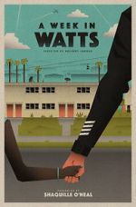 Watch A Week in Watts Solarmovie