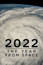Watch 2022: The Year from Space (TV Special 2023) Solarmovie