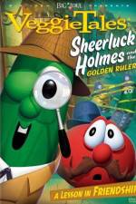Watch VeggieTales Sheerluck Holmes and the Golden Ruler Solarmovie