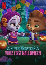 Watch Super Monsters: Vida\'s First Halloween Solarmovie