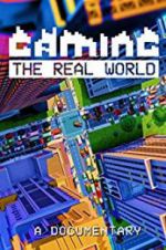 Watch Gaming the Real World Solarmovie