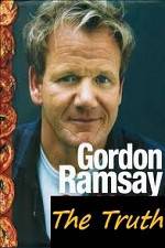 Watch The Truth About Gordon Ramsay Solarmovie