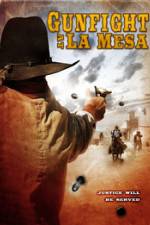 Watch Gunfight at La Mesa Solarmovie