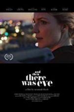 Watch And Then There Was Eve Solarmovie