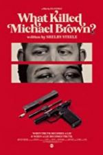 Watch What Killed Michael Brown? Solarmovie