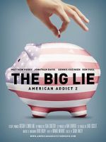 Watch The Big Lie: American Addict 2 Solarmovie