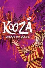 Watch Cirque du Soleil: Kooza Solarmovie