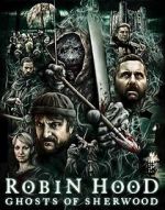 Watch Robin Hood: Ghosts of Sherwood Solarmovie
