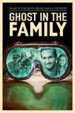 Watch Ghost in the Family Solarmovie