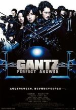 Watch Gantz: Perfect Answer Solarmovie