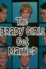 Watch The Brady Girls Get Married Solarmovie