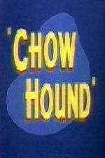 Watch Chow Hound Solarmovie