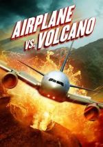 Watch Airplane vs. Volcano Solarmovie