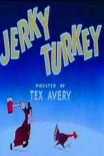 Watch Jerky Turkey Solarmovie