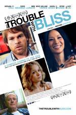 Watch The Trouble with Bliss Solarmovie