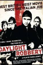 Watch Daylight Robbery Solarmovie