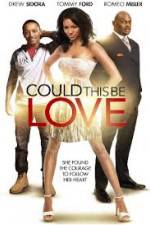 Watch Could This Be Love Solarmovie