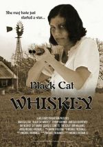 Watch Black Cat Whiskey Solarmovie