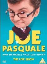 Watch Joe Pasquale: Does He Really Talk Like That? The Live Show Solarmovie