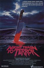 Watch Night Train to Terror Solarmovie
