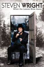 Watch Steven Wright When the Leaves Blow Away Solarmovie