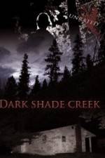 Watch Dark Shade Creek Solarmovie