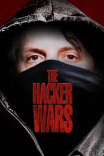 Watch The Hacker Wars Solarmovie
