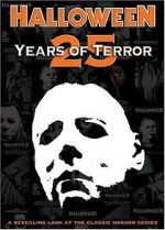 Watch Halloween: 25 Years of Terror Solarmovie