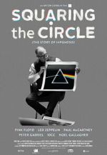 Watch Squaring the Circle: The Story of Hipgnosis Solarmovie