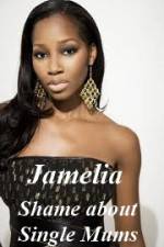 Watch Jamelia - Shame about Single Mums Solarmovie