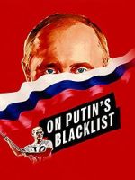 Watch On Putin\'s Blacklist Solarmovie