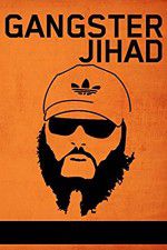 Watch Gangster Jihad Solarmovie