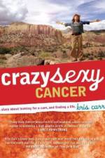 Watch Crazy Sexy Cancer Solarmovie