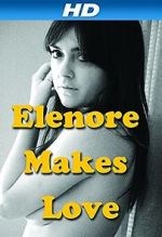 Watch Elenore Makes Love Solarmovie