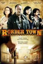 Watch Border Town Solarmovie