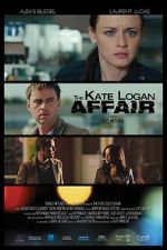 Watch The Kate Logan Affair Solarmovie