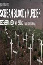 Watch CNN Presents - Scream Bloody Murder Solarmovie