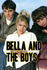 Watch Bella and the Boys Solarmovie
