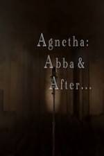 Watch Agnetha Abba and After Solarmovie