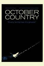 Watch October Country Solarmovie