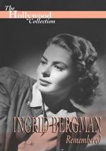 Watch Ingrid Bergman Remembered Solarmovie