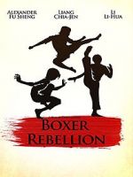 Watch Boxer Rebellion Solarmovie