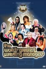 Watch WWE Presents The World's Greatest Wrestling Managers Solarmovie