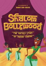 Watch Shalom Bollywood: The Untold Story of Indian Cinema Solarmovie