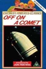 Watch Off on a Comet Solarmovie